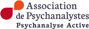 Logo Association de Pychanalystes - Psychanalyse Active